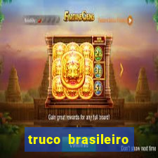 truco brasileiro giro feliz